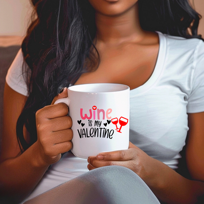 Wine is My Valentines Ceramic Mug with Color Inside