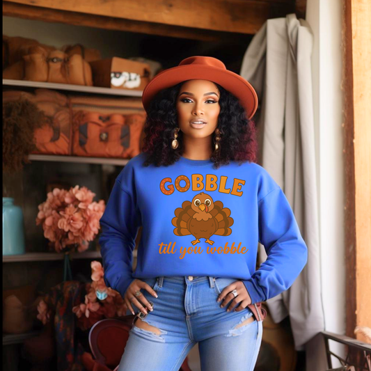 Gobble Till You Wobble Sweatshirt